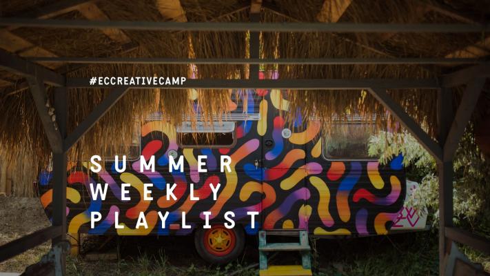 EC8 Summer Weekly Playlist #2