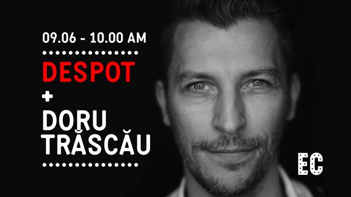 e.on Backstage Pass cu Despot + Doru Trăscău